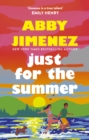 Just For The Summer : The bestselling love story that will make you cry happy tears - eBook