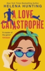 A Love Catastrophe : a purr-fect romcom from the bestselling author of Meet Cute - Book