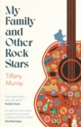 My Family and Other Rock Stars : ‘An insane amount of fun' Andrew Miller - Book