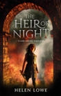The Heir Of Night : The Wall of Night: Book One - Book