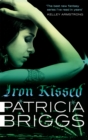 Iron Kissed : Mercy Thompson: Book 3 - Book