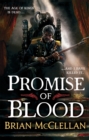 Promise of Blood : Book 1 in the Powder Mage trilogy - Book