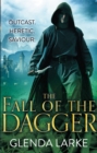 The Fall of the Dagger : Book 3 of The Forsaken Lands - Book