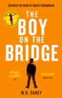 The Boy on the Bridge : Discover the word-of-mouth phenomenon - Book