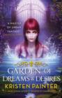 Garden of Dreams and Desires : Crescent City: Book Three - eBook
