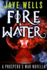 Fire Water: A Prospero's War Novella - eBook
