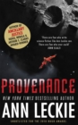 Provenance : A new novel set in the world of the Hugo, Nebula and Arthur C. Clarke Award-Winning ANCILLARY JUSTICE - Book