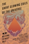 Great Glowing Coils of the Universe: Welcome to Night Vale Episodes, Volume 2 - eBook