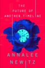 The Future of Another Timeline - eBook