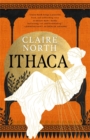 Ithaca : The exquisite, gripping tale that breathes life into ancient myth - eBook