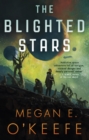 The Blighted Stars - Book