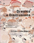 Dreams + Disillusions - Book