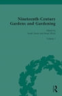 Nineteenth-Century Gardens and Gardening : Volume I: Home - Book