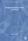 Religion and Science Fiction : An Introduction - Book