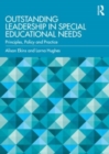 Outstanding Leadership in Special Educational Needs : Principles, Policy and Practice - Book