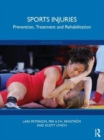 Sports Injuries : Prevention, Treatment and Rehabilitation - Book
