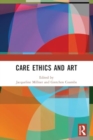 Care Ethics and Art - Book