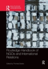 Routledge Handbook of NGOs and International Relations - Book