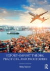 Export–Import Theory, Practices, and Procedures - Book