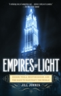 Empires of Light : Edison, Tesla, Westinghouse, and the Race to Electrify the World - Book