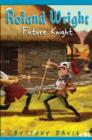 Roland Wright: Future Knight - eBook