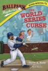 Ballpark Mysteries Super Special #1: The World Series Curse - eBook