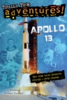 Apollo 13 (Totally True Adventures) : How Three Brave Astronauts Survived A Space Disaster - Book