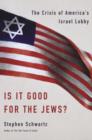 Is It Good for the Jews? - eBook