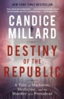 Destiny of the Republic - eBook