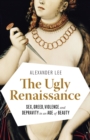 Ugly Renaissance - eBook