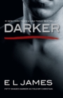 Darker : Fifty Shades Darker as Told by Christian - eBook