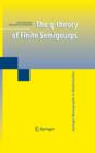 The q-theory of Finite Semigroups - eBook
