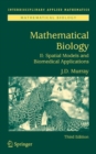 Mathematical Biology II : Spatial Models and Biomedical Applications - eBook