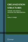 Organization Structures : Theory and Design, Analysis and Prescription - eBook