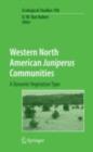 Western North American Juniperus Communities : A Dynamic Vegetation Type - eBook