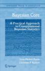 Bayesian Core: A Practical Approach to Computational Bayesian Statistics - eBook