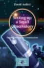 Setting-Up a Small Observatory: From Concept to Construction - eBook