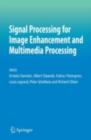 Signal Processing for Image Enhancement and Multimedia Processing - eBook