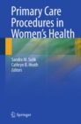 Primary Care Procedures in Women's Health - eBook