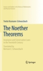 The Noether Theorems : Invariance and Conservation Laws in the Twentieth Century - eBook