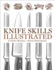Knife Skills Illustrated : A User's Manual - Book