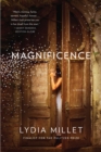 Magnificence: A Novel - eBook