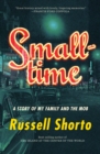 Smalltime : A Story of My Family and the Mob - eBook