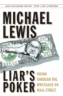 Liar's Poker (25th Anniversary Edition) : Rising Through the Wreckage on Wall Street - eBook