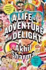 A Life of Adventure and Delight - eBook