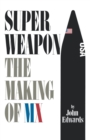 Superweapon : The Making of MX - Book