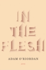 In the Flesh : Poems - eBook