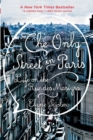 The Only Street in Paris : Life on the Rue des Martyrs - Book