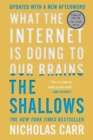 The Shallows : What the Internet Is Doing to Our Brains - eBook