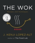 The Wok : Recipes and Techniques - eBook